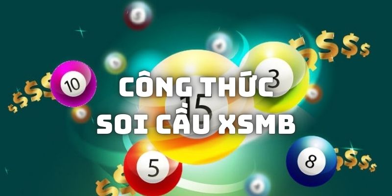 Lý giải về cách thức soi cầu XSMB bắt số đẹp