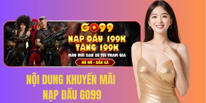 Nội dung sự kiện khuyến mãi nạp đầu siêu hời